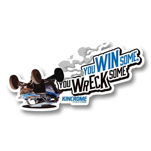 Win Some Wreck Some Sticker